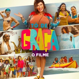 Tô de Graça: O Filme